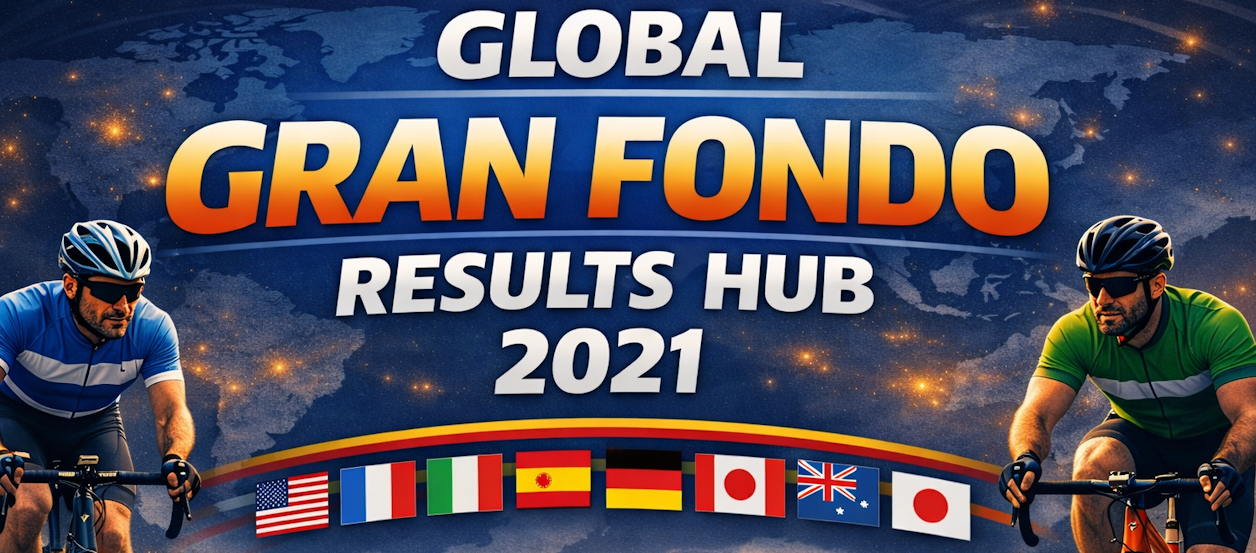 2021 Gran Fondo Results — Global Gran Fondo Results Hub
