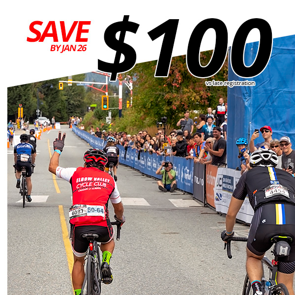 Register for RBC GranFondo Whistler by Jan 26th and Save $100!