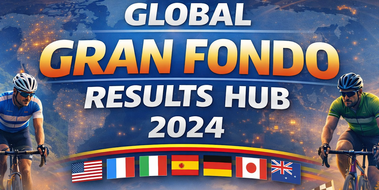 2024 Gran Fondo Results — Global Gran Fondo Results Hub