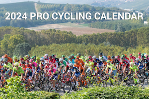 Gran Fondo Guide reveals 2024 Pro Cycling Calendar