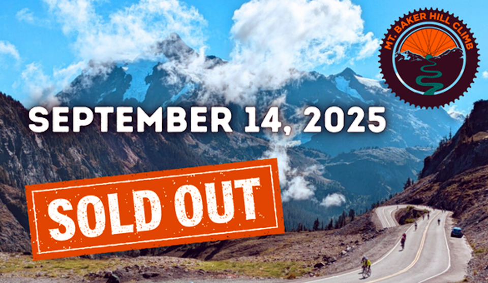 The 2025 Mt. Baker Hill Climb is SOLD OUT