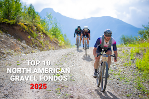 Top 10 North American Gravel Fondos for 2025