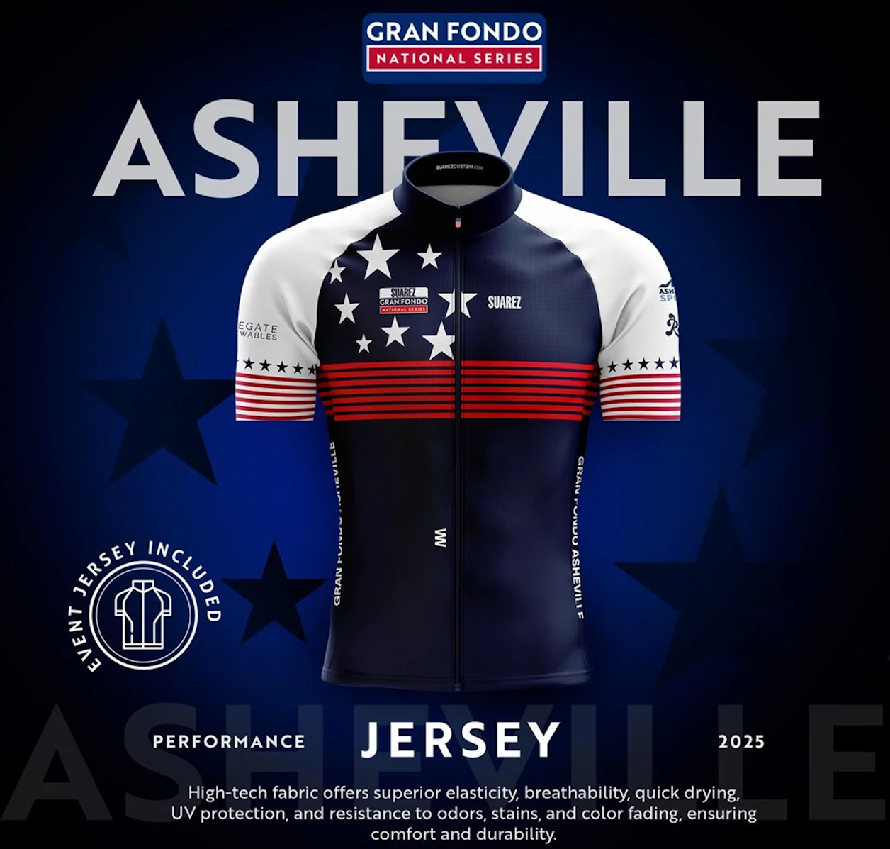 In 2026 GFNS will again have event-specific custom jerseys from SUAREZ Cycling Apparel when you register at least 30 days before a Gran Fondo National Series owned event!