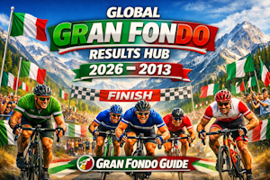 Global Gran Fondo Results Hub Expands: The Complete Archive from 2013 – 2026 Goes Live