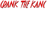 Crank the Kanc