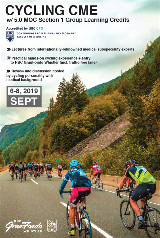 To all physicians, health-care professionals and lawyers, RBC GranFondo Whistler is now a CME