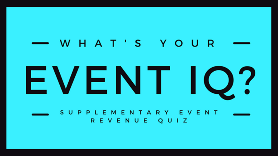 As an event organizer, do you consider yourself a master of the strategies and tactics needed to grow your event revenue? Are you willing to test that?