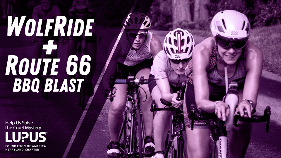 The Lupus Foundation of America, Heartland Chapter is hosting its annual charity cycling event, the Lupus WolfRide Gran Fondo on August 4th, Eureka, Missouri